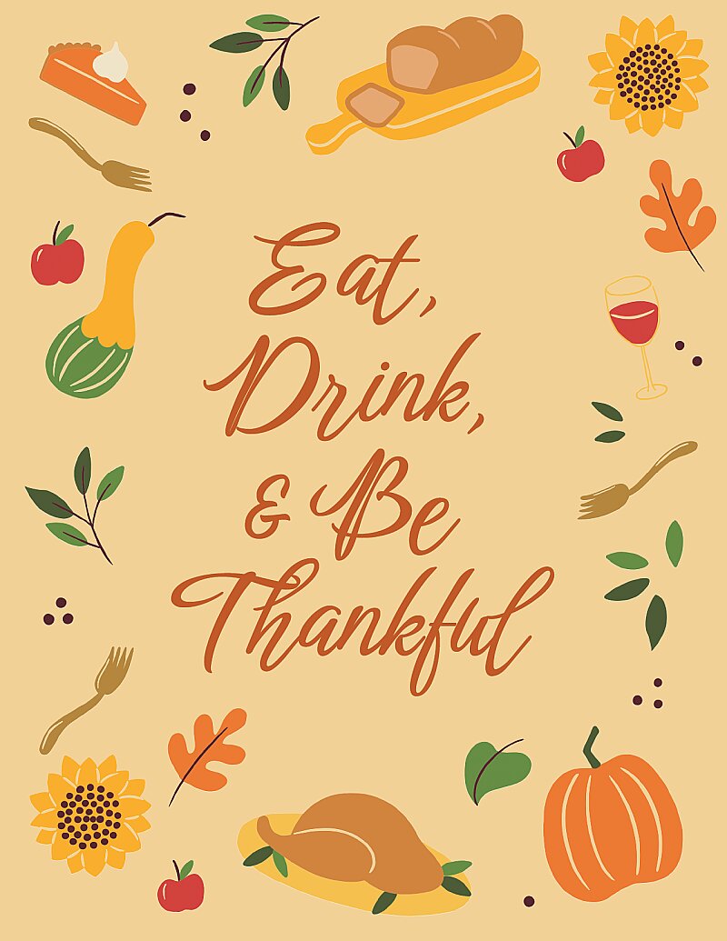 Eat Drink and Be Thankful