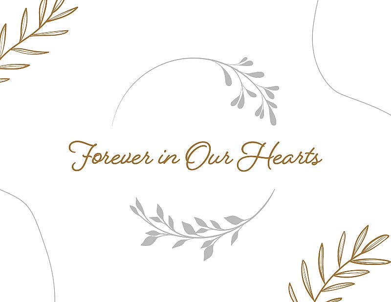 Forever in Our Hearts