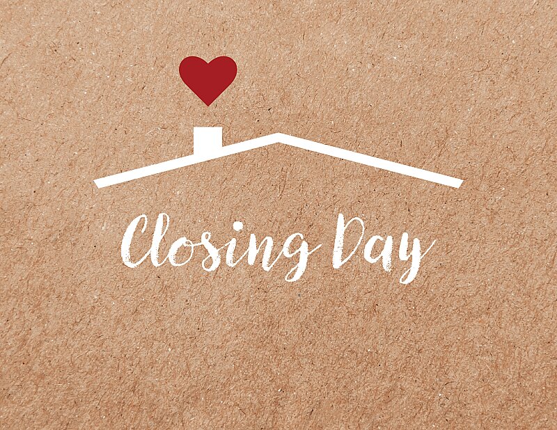 Happy Closing Day!