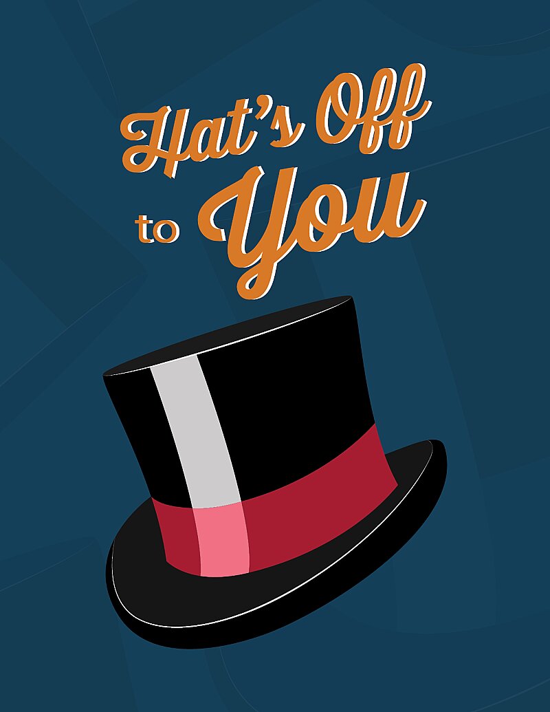 Hats Off to You